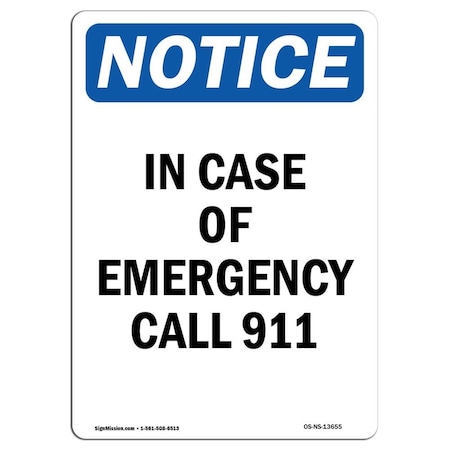 7 X 10 In. OSHA Notice Sign - In Case Of Emergency Call 911
